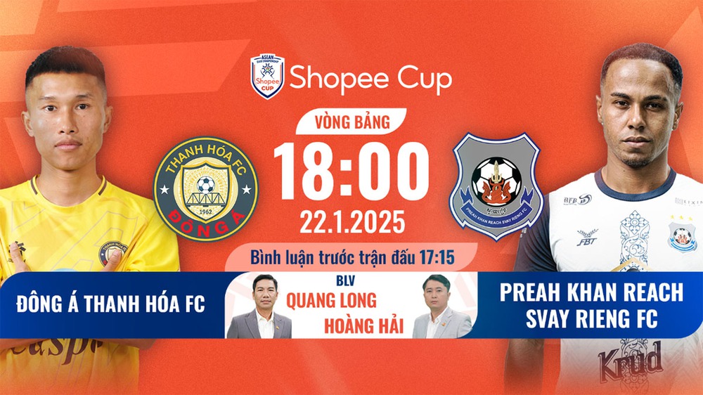 Lịch thi đấu bóng đá hôm nay 22/1: Trực tiếp Thanh Hóa đấu với nhà vô địch Campuchia khi nào? - Ảnh 1. Lịch thi đấu bóng đá hôm nay